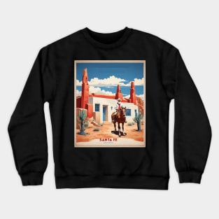 Santa Fe New Mexico United States of America Tourism Vintage Poster Crewneck Sweatshirt